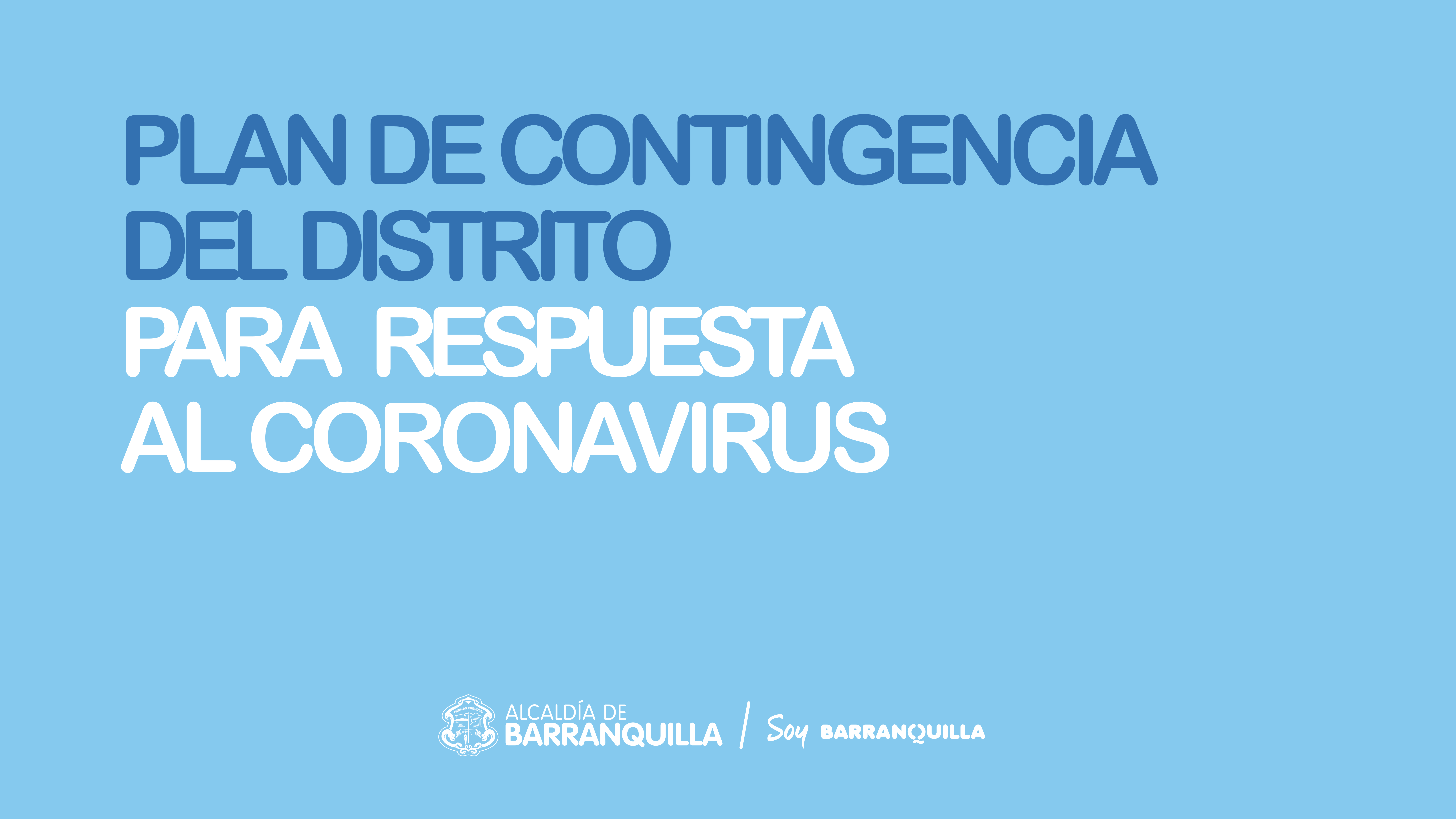 Distrito de Barranquilla presenta plan de contigencia del Coronavirus