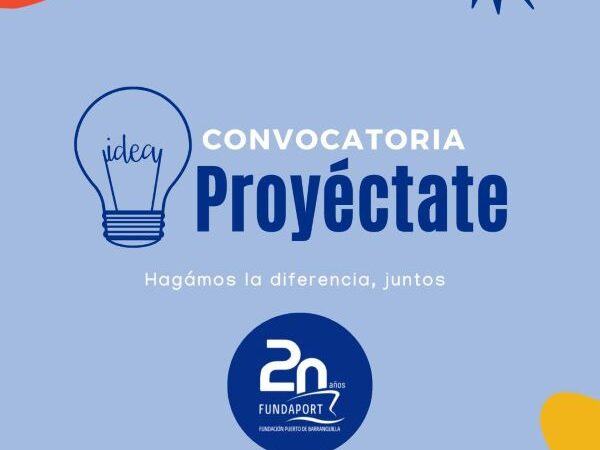 Abierta convocatoria Proyéctate para las comunidades de Fundaport